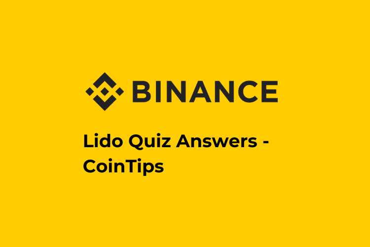 Binance Lido Quiz Answers CoinTips